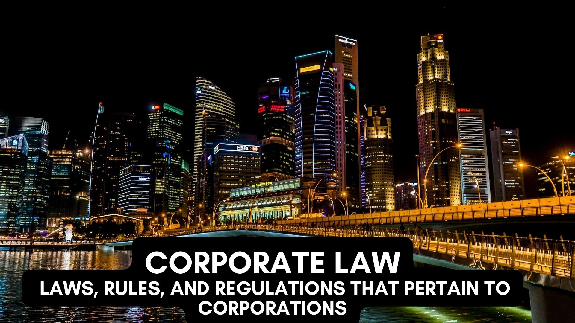 Corporate Law - What Is It And Its Purposes
