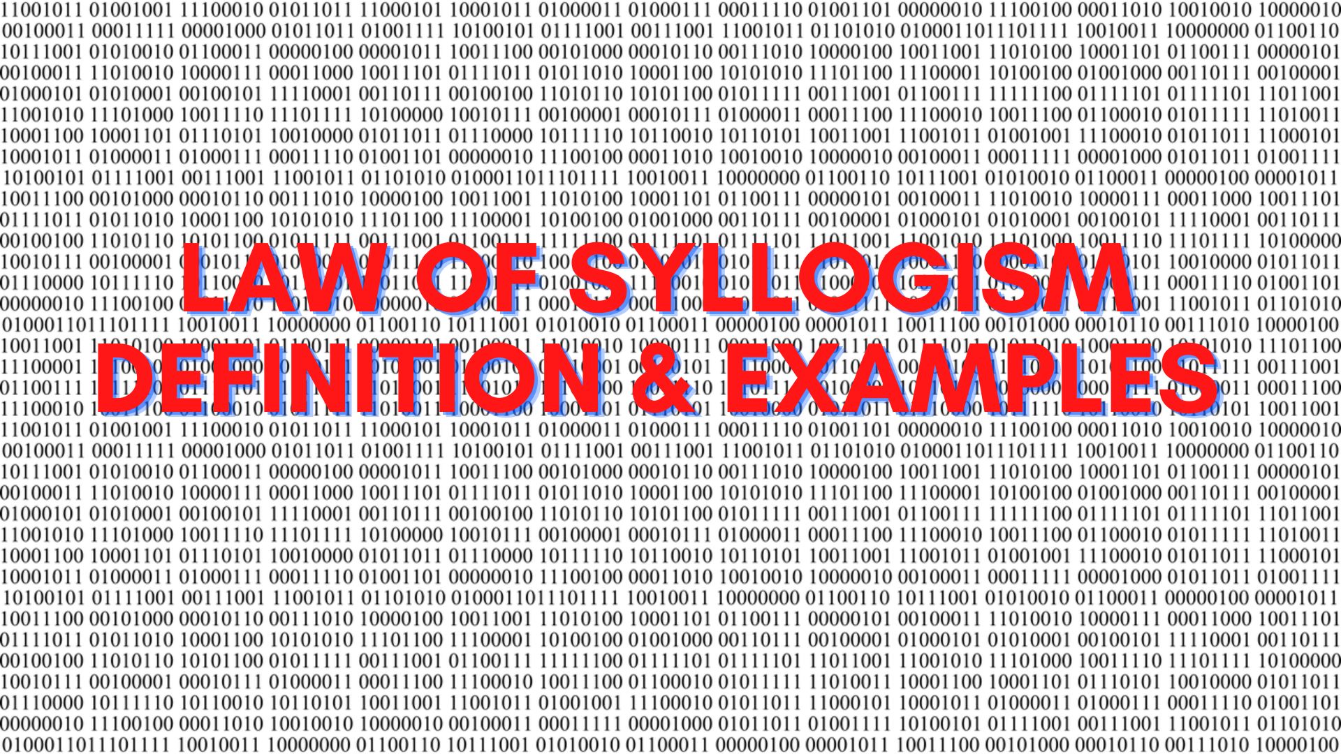 Law Of Syllogism - What Is It And Its Main Applications?