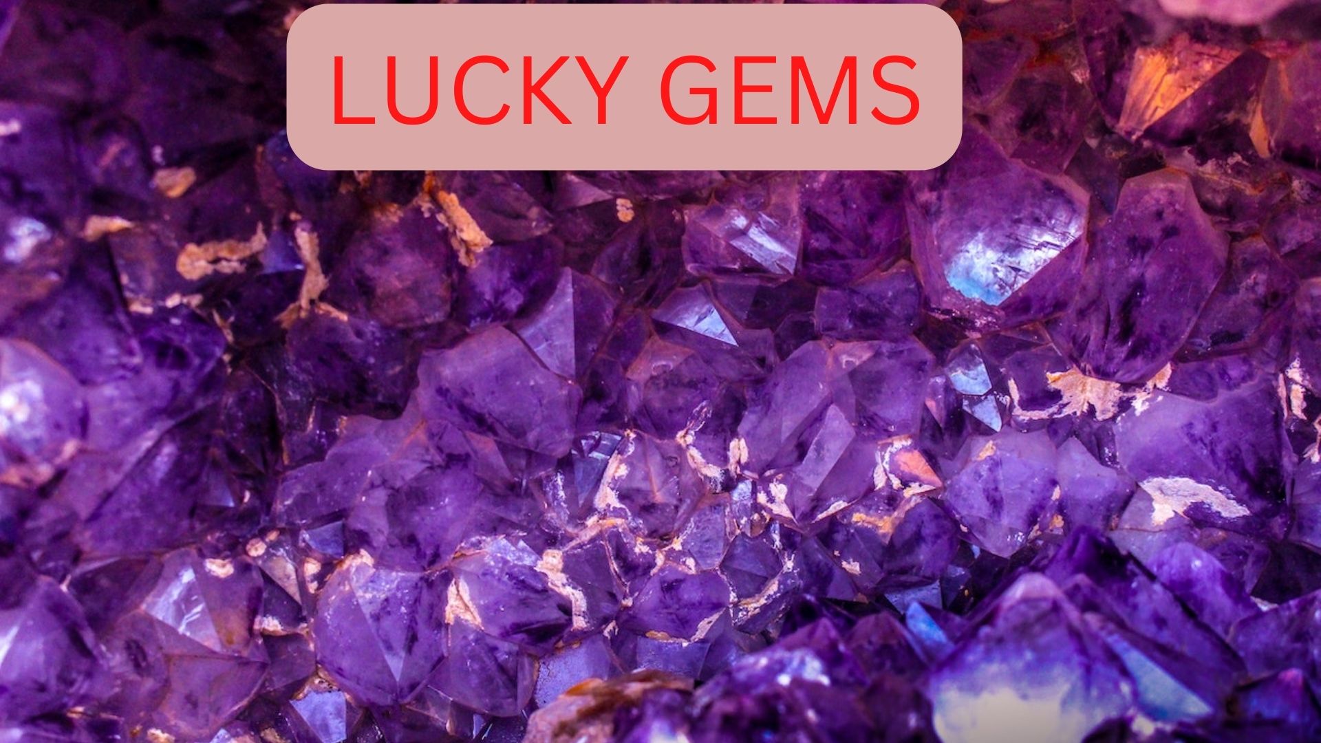 Lucky Gems - Symbol Of Good Fortune